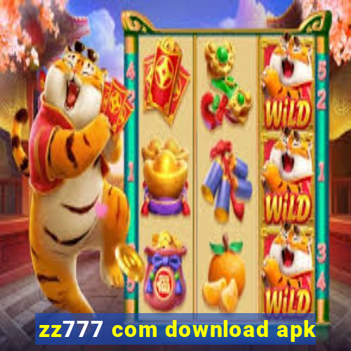 zz777 com download apk